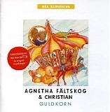 Agnetha FÃ¤ltskog & Christian - Guldkorn