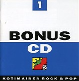 Various artists - Bonus CD 1: Kotimainen rock & pop