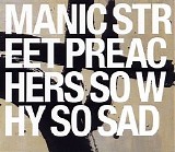 Manic Street Preachers - So Why So Sad