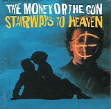 Various artists - Stairways To Heaven: The Money or the Gun
