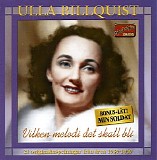 Ulla Billquist - Vilken melodi det skall bli