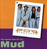 Mud - Pop Legends From The 70's