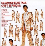 Elvis Presley - 50,000,000 Elvis Fans Can't Be Wrong - Gold Records Volume 2