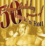 Various artists - Happy Birthday - 50 Years Of Rock 'n' Roll Feat. TheBoppers
