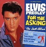 Elvis Presley - For The Asking