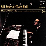 Bill Evans Trio - Bill Evans At Town Hall