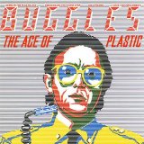 The Buggles - The Age Of Plastic