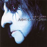 Alice Cooper - Along Came A Spider