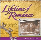 Various artists - Lifetime of Romance: It Must Be Love