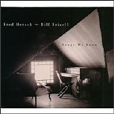 Fred Hersch - Bill Frisell - Songs We Know