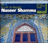 Naseer Shamma - Baghdad Lute