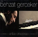 Behzat Gerceker - Enbe Orkestrasi - DÃ¼sler