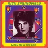 Rick Springfield - Catch Me If You Can