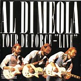 Al Di Meola - Tour De Force Live