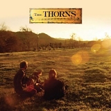 Thorns, The - The Thorns