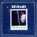 Teitur - Stay Under The Stars