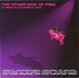 Various artists - The Other Side Of Pink: A Tribute To Pink Floyd