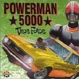 Powerman 5000 - True Force