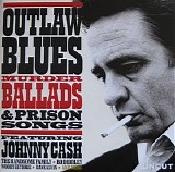 Various artists - Uncut 2009.01 - Outlaw Blues Murder Ballads & Prison Songs