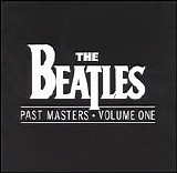 The Beatles - Past Masters [Volume One]