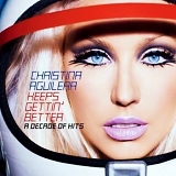 Aguilera, Christina - Keeps Gettin' Better: A Decade of Hits (CD/DVD)