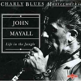 John Mayall - Life In The Jungle