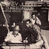 Duke Ellington - Charles Mingus / Max Roach / Money Jungle