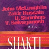 Shakti With John McLaughlin - The Believer
