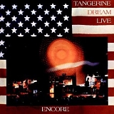 Tangerine Dream - Encore: Live