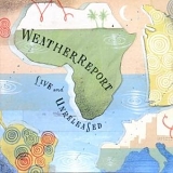 Weather Report - Live And Unreleased