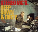 Stereo MC´S - Deep Down & Dirty. (Maxi)