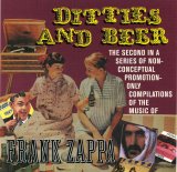 Zappa, Frank - Ditties and Beer
