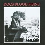Current 93 - Dogs Blood Rising