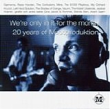 Various artists - We're Only In It For The Money - 20 Years Of Massproduktion