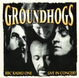 Groundhogs - BBC Radio 1 Live in Concert