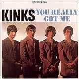 Kinks, The - You Really Got Me
