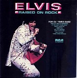 Elvis Presley - Raised On Rock (FTD)