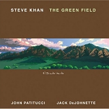 Steve Khan - The Green Field