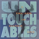 Untouchables - Decade Of Dance: Live