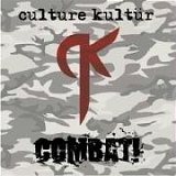 Culture KultÃ¼r - Combat!