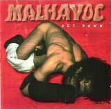 Malhavoc - Get Down