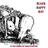 Black Happy Day - In the Garden of Ghostflowers