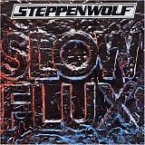 Steppenwolf - Slow Flux