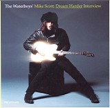The Waterboys - The Waterboys' Mike Scott Dream Harder Interview