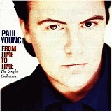 Young, Paul - From Time To Time: The Singles Collection
