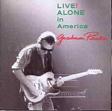 Parker, Graham - Live! Alone In America