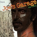 Zappa, Frank - Joe's Garage - Acts I, II, & III