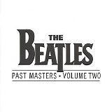 The Beatles - Past Masters Vol. 2