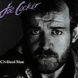 Cocker, Joe - Civilized Man