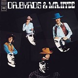 The Byrds - Dr. Byrds and Mr Hyde